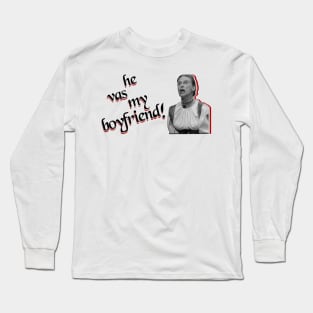 He Vas Frau Blucher's *Whinney* Boyfriend! Long Sleeve T-Shirt